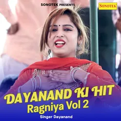 Dayanand  Ki Hit Ragniya Vol 2